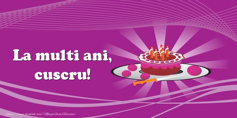 Felicitari de zi de nastere pentru Cuscru - La multi ani, cuscru! Tort