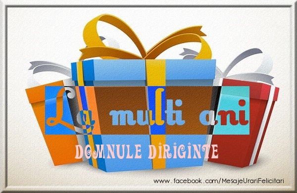 Felicitari de zi de nastere pentru Diriginte - La multi ani domnule diriginte