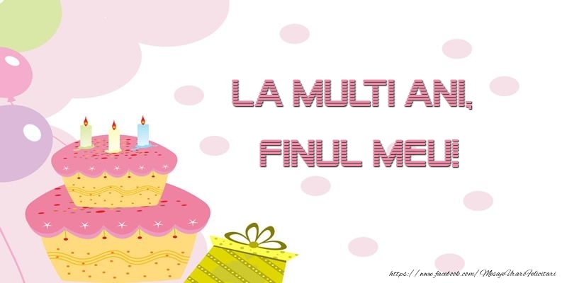 Felicitari de zi de nastere pentru Fin - La multi ani, finul meu!