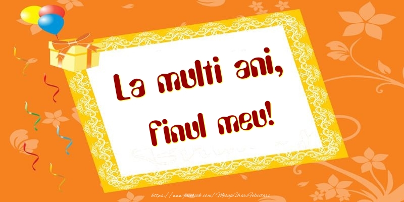 Felicitari de zi de nastere pentru Fin - La multi ani, finul meu!