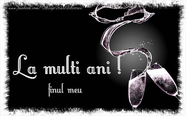 Felicitari de zi de nastere pentru Fin - La multi ani finul meu
