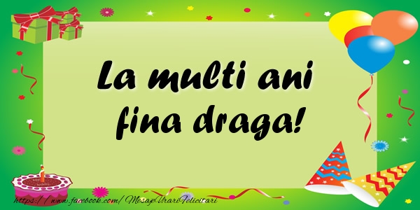 Felicitari de zi de nastere pentru Fina - La multi ani fina draga!