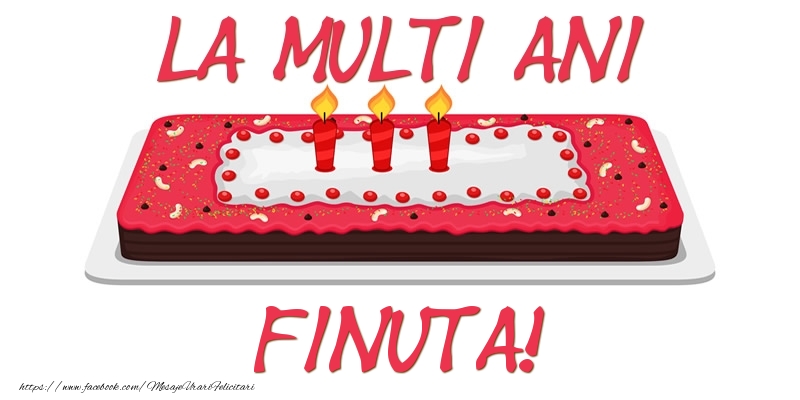 Felicitari de zi de nastere pentru Fina - Tort La multi ani finuta!