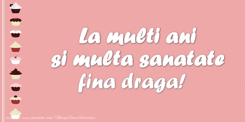 Felicitari de zi de nastere pentru Fina - La multi ani si multa sanatate fina draga!