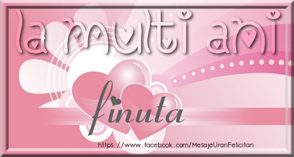Felicitari de zi de nastere pentru Fina - La multi ani finuta