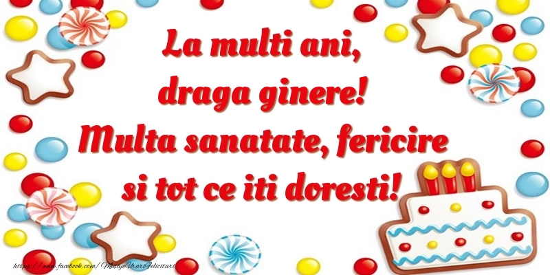 Felicitari de zi de nastere pentru Ginere - La multi ani, draga ginere! Multa sanatate, fericire si tot ce iti doresti!