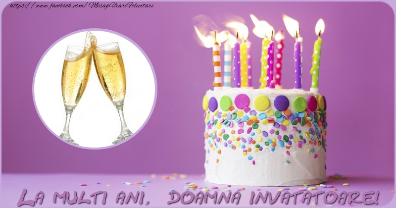 Felicitari de zi de nastere pentru Invatatoare - La multi ani doamna invatatoare