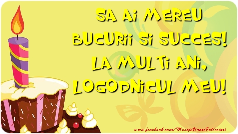Felicitari de zi de nastere pentru Logodnic - Sa ai mereu bucurii si succes! La multi ani, logodnicul meu