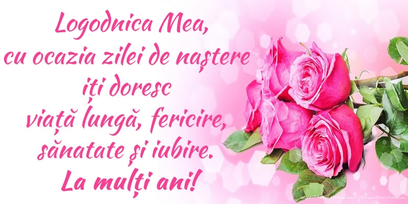 Felicitari de zi de nastere pentru Logodnica - Logodnica mea, cu ocazia zilei de naștere iți doresc viață lungă, fericire, sănatate și iubire. La mulți ani!