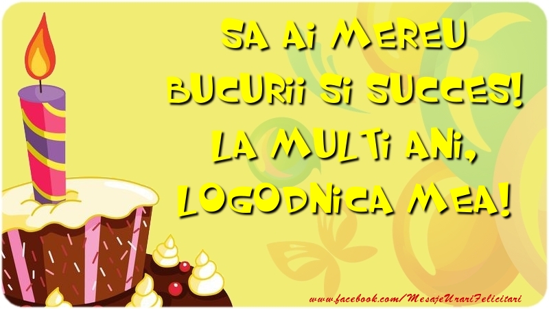 Felicitari de zi de nastere pentru Logodnica - Sa ai mereu bucurii si succes! La multi ani, logodnica mea