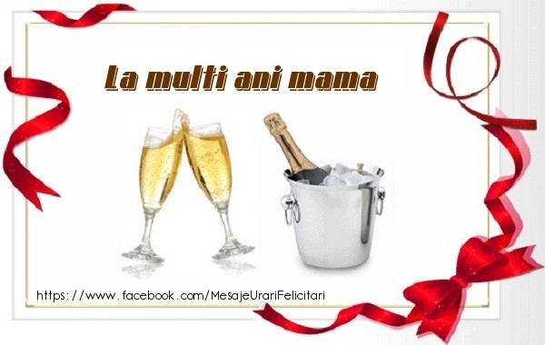 Felicitari de zi de nastere pentru Mama - La multi ani mama