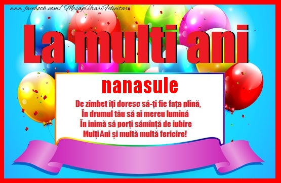 Felicitari de zi de nastere pentru Nas - La multi ani nanasule