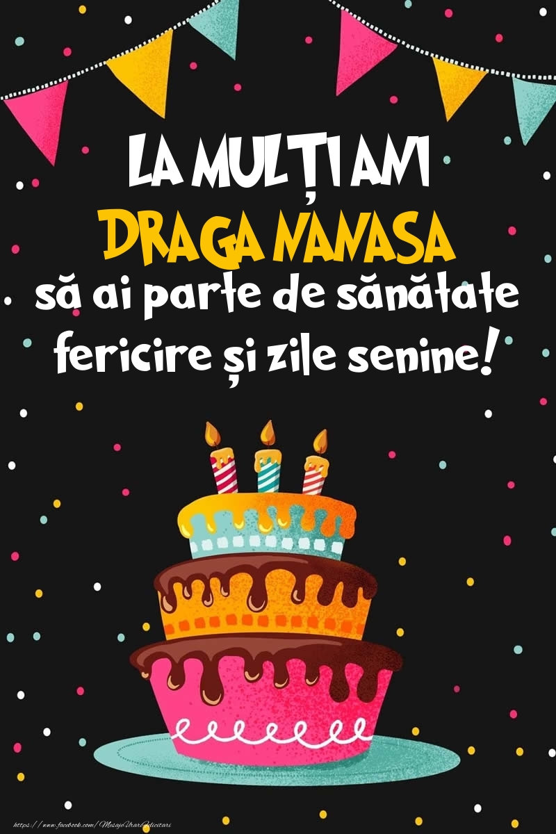 Felicitari de zi de nastere pentru Nasa - Imagine cu tort si confeti: LA MULȚI ANI draga nanasa!