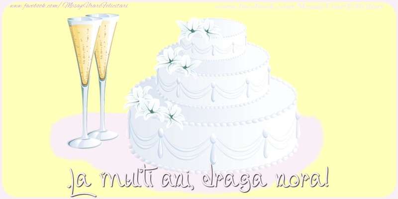 Felicitari de zi de nastere pentru Nora - La multi ani, draga nora!