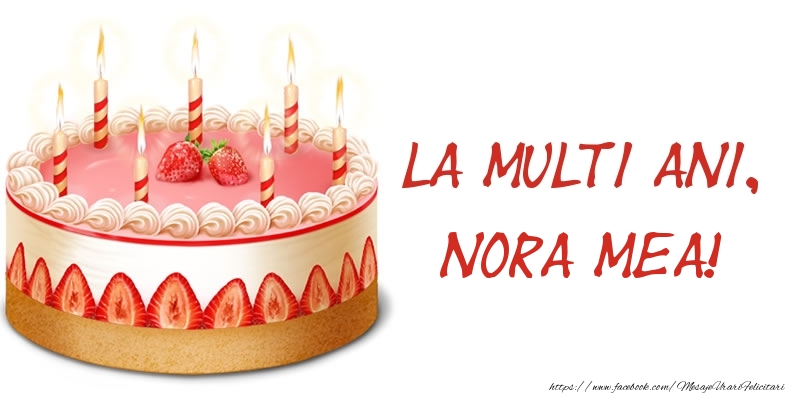 Felicitari de zi de nastere pentru Nora - La multi ani, nora mea! Tort