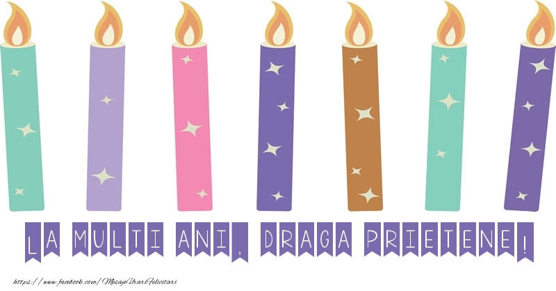 Felicitari de zi de nastere pentru Prieten - La multi ani, draga prietene!