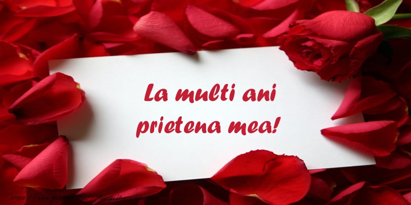 Felicitari de zi de nastere pentru Prietena - La multi ani prietena mea!