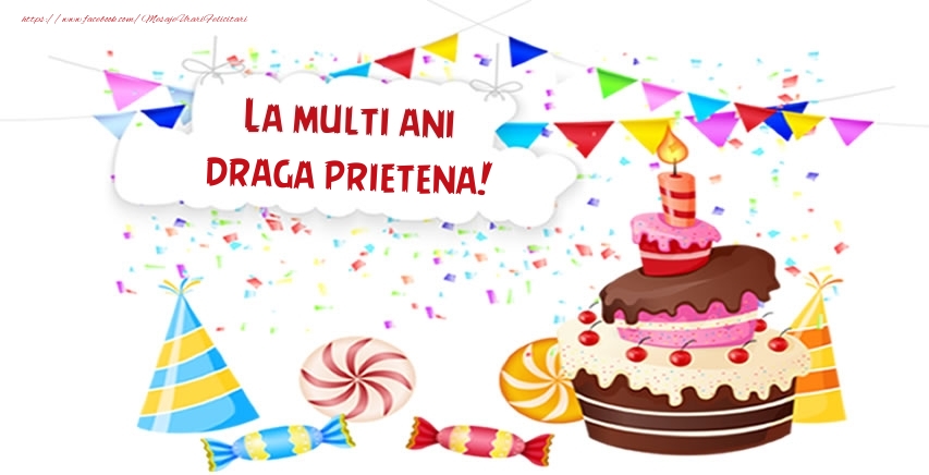 Felicitari de zi de nastere pentru Prietena - La multi ani draga prietena!