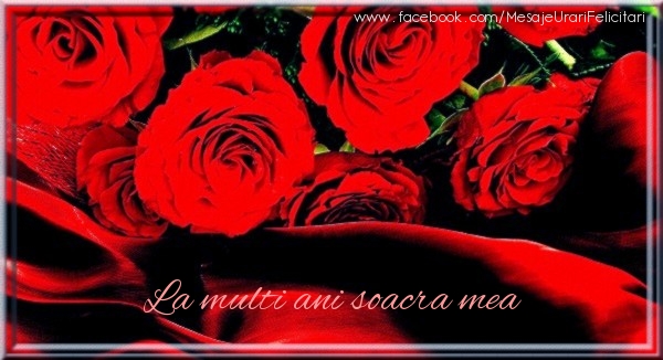 Felicitari de zi de nastere pentru Soacra - La multi ani soacra mea