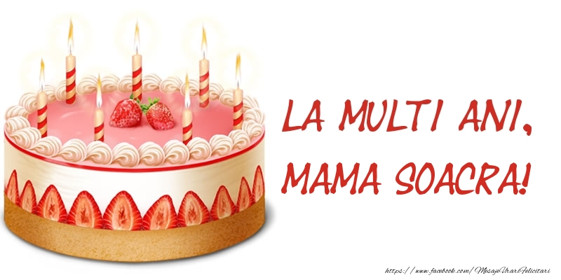 Felicitari de zi de nastere pentru Soacra - La multi ani, mama soacra! Tort