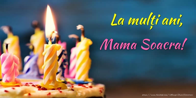 Felicitari de zi de nastere pentru Soacra - La mulți ani, mama soacra!