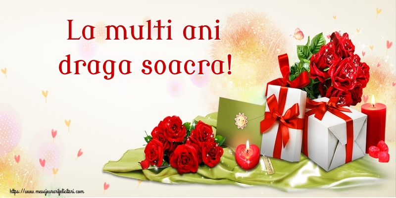 Felicitari de zi de nastere pentru Soacra - La multi ani draga soacra!