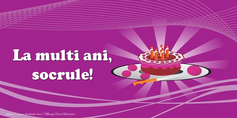 Felicitari de zi de nastere pentru Socru - La multi ani, socrule! Tort