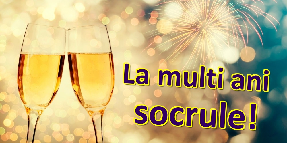 Felicitari de zi de nastere pentru Socru - La multi ani socrule!