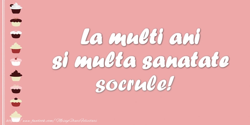 Felicitari de zi de nastere pentru Socru - La multi ani si multa sanatate socrule!