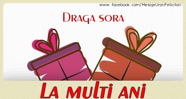 Felicitari de zi de nastere pentru Sora - Sora mea La multi ani