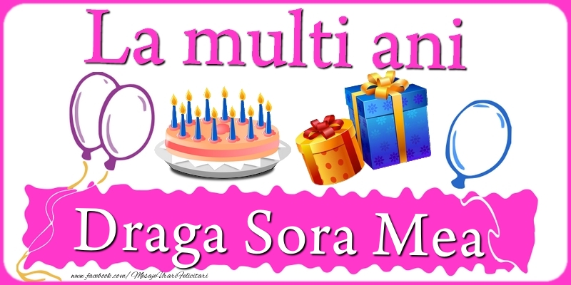 Felicitari de zi de nastere pentru Sora - La multi ani, draga sora mea!