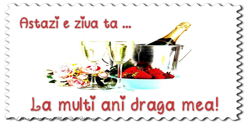 Felicitari de zi de nastere pentru Sotie - Astazi e ziua ta... La multi ani draga mea!