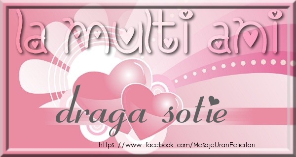 Felicitari de zi de nastere pentru Sotie - La multi ani draga sotie