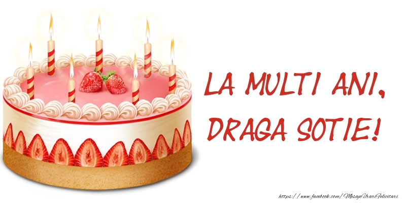 Felicitari de zi de nastere pentru Sotie - La multi ani, draga sotie! Tort