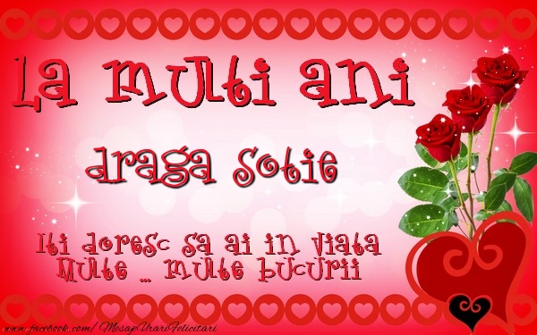 Felicitari de zi de nastere pentru Sotie - La multi ani draga sotie