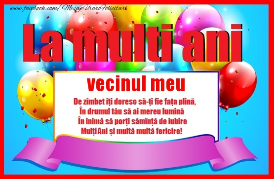 Felicitari de zi de nastere pentru Vecin - La multi ani vecinul meu