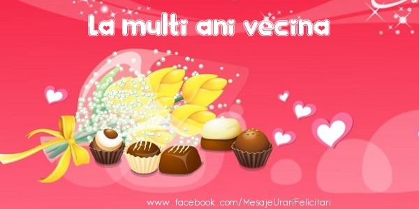 Felicitari de zi de nastere pentru Vecina - La multi ani vecina