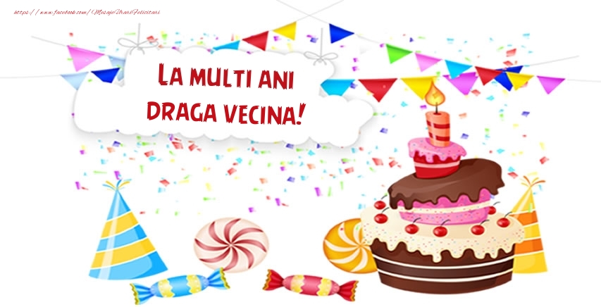 Felicitari de zi de nastere pentru Vecina - La multi ani draga vecina!