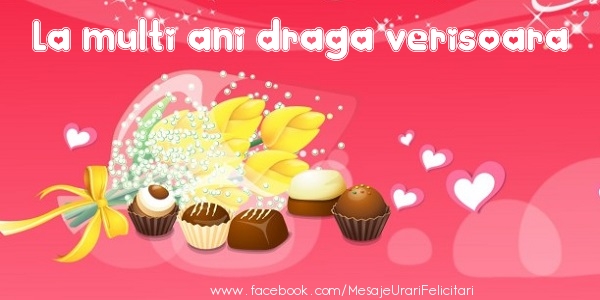 Felicitari de zi de nastere pentru Verisoara - La multi ani draga verisoara