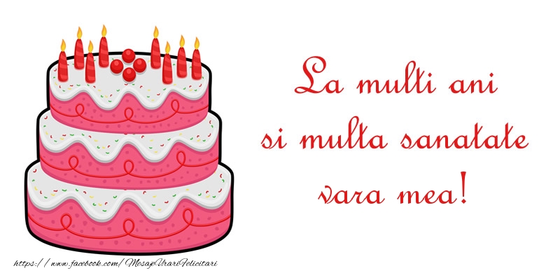 Felicitari de zi de nastere pentru Verisoara - La multi ani si multa sanatate vara mea!