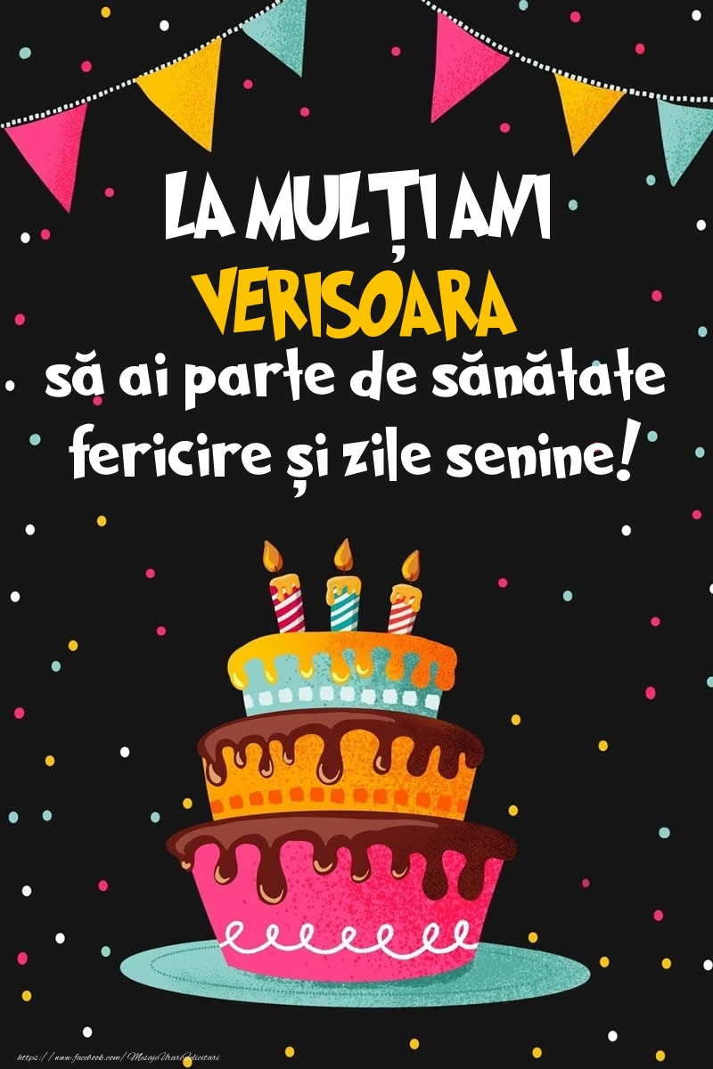 Felicitari de zi de nastere pentru Verisoara - Imagine cu tort si confeti: LA MULȚI ANI verisoara!