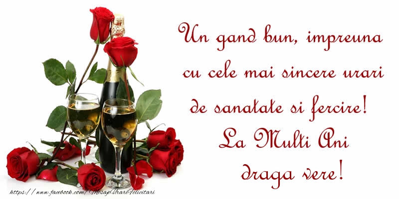 Felicitari de zi de nastere pentru Verisor - Un gand bun, impreuna cu cele mai sincere urari de sanatate si fercire! La Multi Ani draga vere!