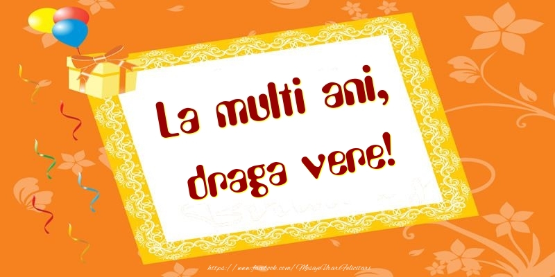 Felicitari de zi de nastere pentru Verisor - La multi ani, draga vere!