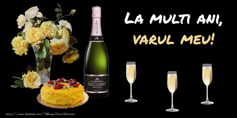 Felicitari de zi de nastere pentru Verisor - Felicitare cu sampanie, flori si tort: La multi ani, varul meu!