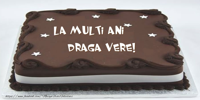 Felicitari de zi de nastere pentru Verisor - Tort - La multi ani draga vere!