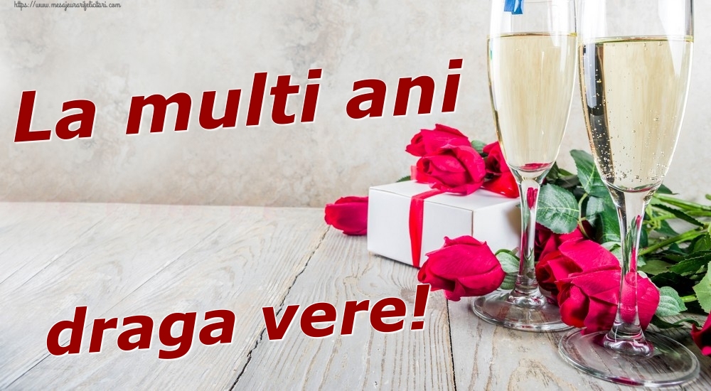 Felicitari de zi de nastere pentru Verisor - La multi ani draga vere!