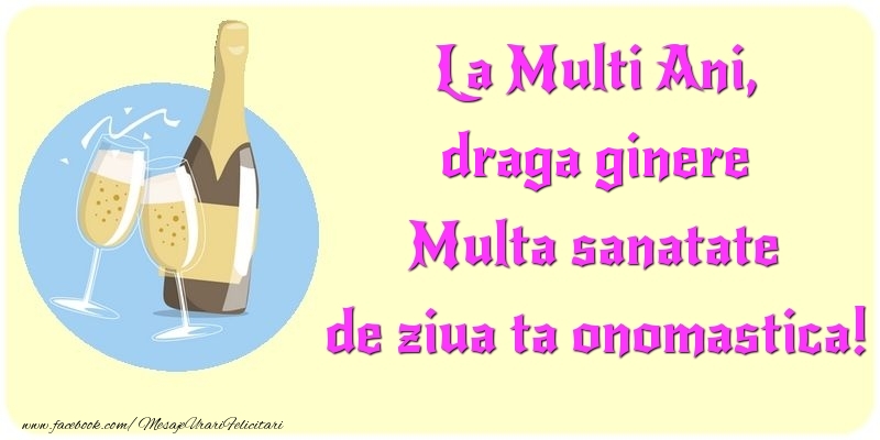 Felicitari de Ziua Numelui pentru Ginere - La Multi Ani, Multa sanatate de ziua ta onomastica! draga ginere