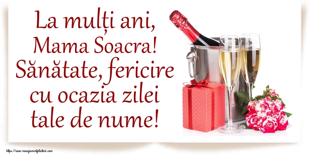 Ziua Numelui La mulți ani, mama soacra! Sănătate, fericire cu ocazia zilei tale de nume!
