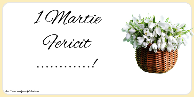 Felicitari personalizate de 1 Martie - Ghiocei | 1 Martie Fericit ...!