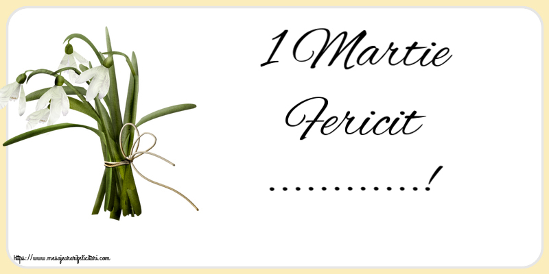 Felicitari personalizate de 1 Martie - Ghiocei | 1 Martie Fericit ...!